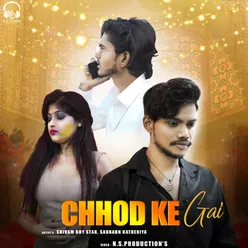 Chhod Ke Gayi